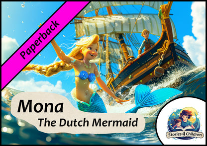 *NEW* Mona - The Dutch Mermaid (Hardcover / Paperback)